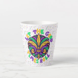Mardi Gras Let the good times roll Latte Mug