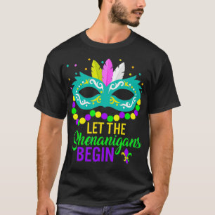 Mardi Gras Let The Shenanigans Begin Mask Fat Nola T-Shirt