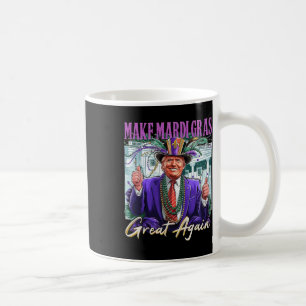 Mardi Gras Make Mardi Gras Great Again American Fl Coffee Mug