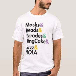 Mardi Gras Masks Beads Jazz Parade King Cake Carni T-Shirt