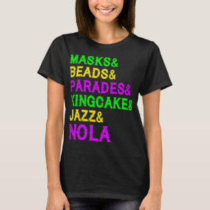 Mardi Gras Masks Beads Jazz Parade King Cake Carni T-Shirt