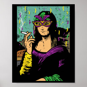 Mardi Gras Mona Lisa Smoking Weed Stoner Gift  Poster