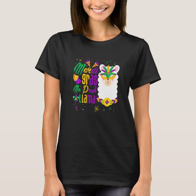 Mardi Gras No Prob Llama Funny Mardi Gras Carnival T-Shirt (Front)