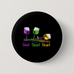Mardi Gras Outfit For Women Men Wine Party Drink D 6 Cm Round Badge