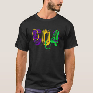 Mardi Gras Parade 504 Area Code New Orleans Louisi T-Shirt