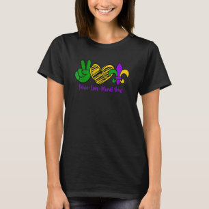 Mardi Gras Party Carnival Parade Peace Love Mardi T-Shirt