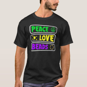 Mardi Gras  Peace Love Beads Fat Tuesdays New Orle T-Shirt