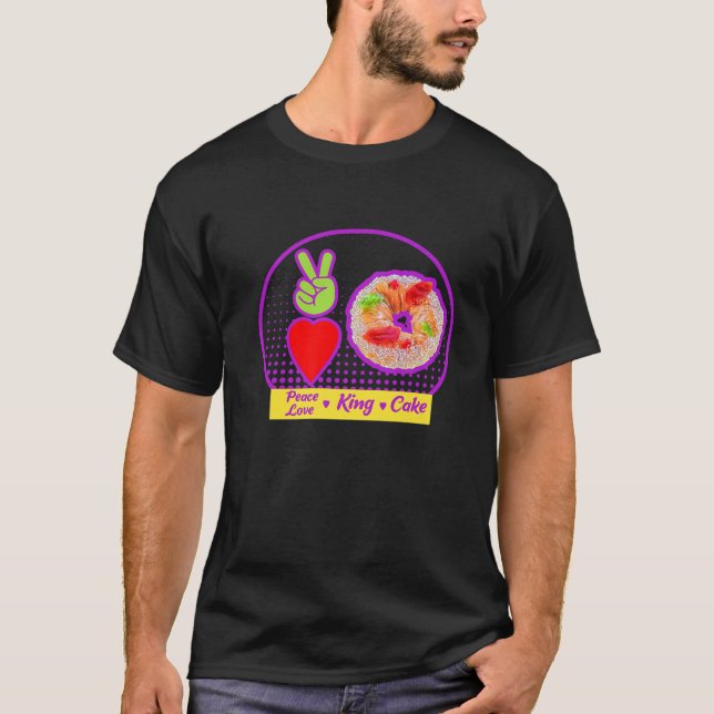 Mardi Gras Peace Love King Cake Colourful Mardi Gr T-Shirt (Front)
