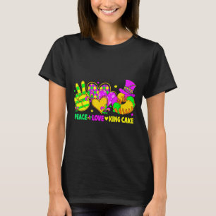 Mardi Gras Peace Love King Cake Funny Party Carniv T-Shirt