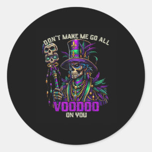 Mardi Gras Priest Witch Doctor Voodoo On You Classic Round Sticker