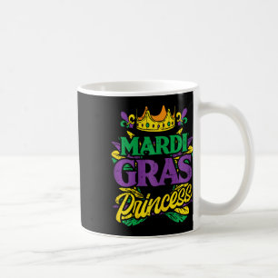 Mardi Gras Princess Funny Mardi Gras Carnival Wome Coffee Mug