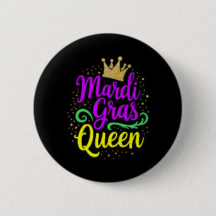 Mardi Gras Queen For Girls And Women  6 Cm Round Badge