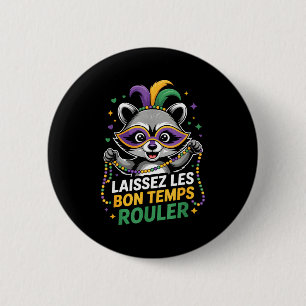 Mardi Gras Raccoon Laissez Les Bon Temps Rouler Ma 6 Cm Round Badge