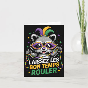 Mardi Gras Racoon Laissez Les Bon Temps Rouler Ma Card