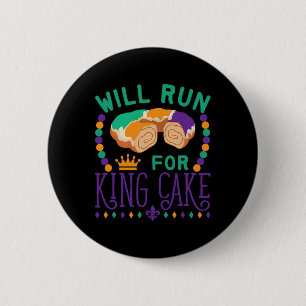 Mardi Gras Running Funny Will Run For King Cake Ru 6 Cm Round Badge