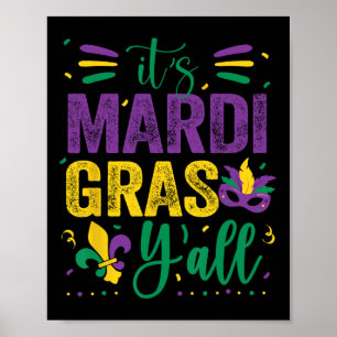 Mardi Gras Shirt Fun 2025 Mardi Gras Y'all Mens Wo Poster