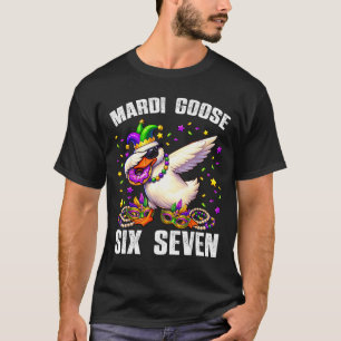 Mardi Gras Silly Goose Six Seven 67 Funny Meme Dab T-Shirt