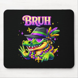 Mardi Gras Six Seven 6 7 Meme Bruh Mardigator Alli Mouse Pad