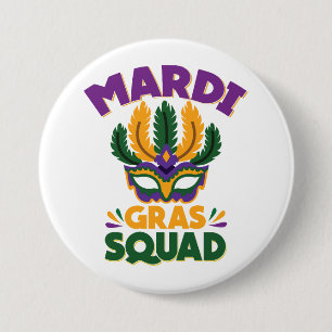 Mardi Gras Squad  7.5 Cm Round Badge