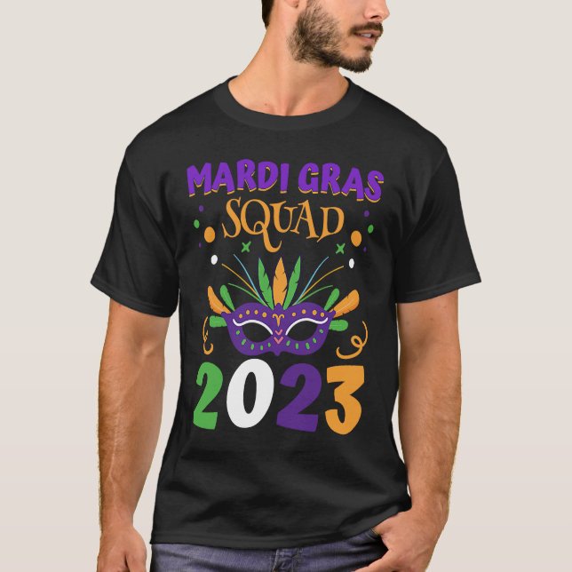 Mardi Gras Squad For Men Mardi Gras Outfit For Wom T-Shirt (Front)