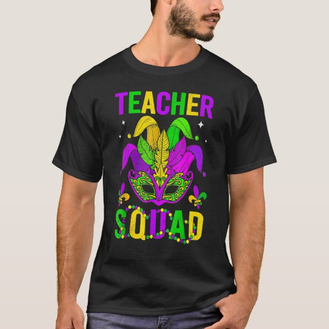 Mardi Gras Teacher Squad Funny Carnival Mask Beads T-Shirt (Front)