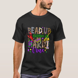 Mardi Gras Throw Me Something Mister Laisses Les B T-Shirt