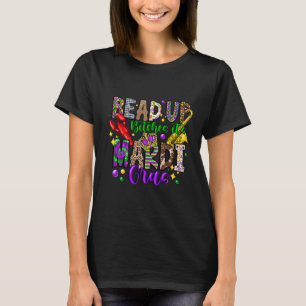 Mardi Gras Throw Me Something Mister Laisses Les B T-Shirt