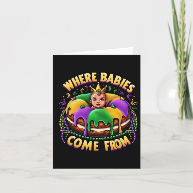 Mardi Gras Where Bybies Come From King Cake 2  Card (Front)