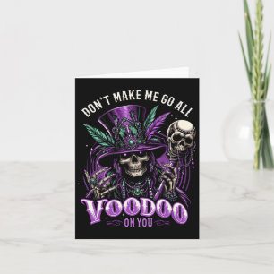 Mardi Gras Witch Doctor New Orleans Dont Make Me G Card