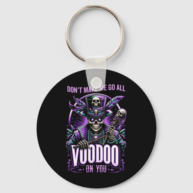 Mardi Gras Witch Doctor New Orleans Dont Make Me G Key Ring (Front)