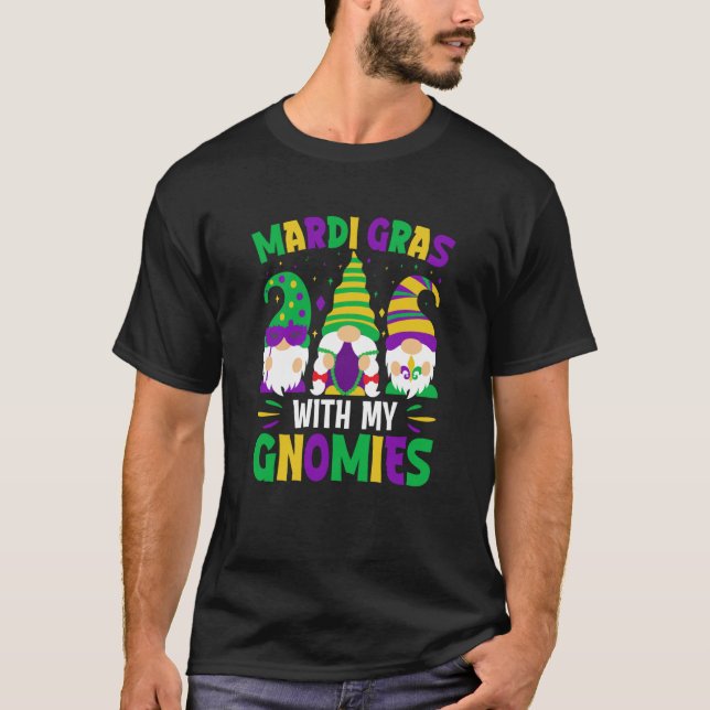 Mardi Gras With my Gnomies celebrations parade par T-Shirt (Front)