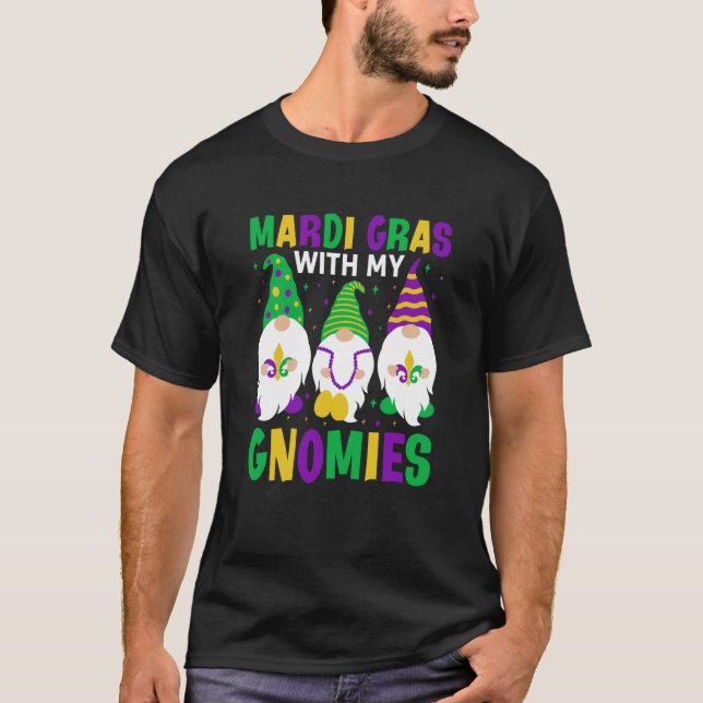 Mardi Gras With my Gnomies celebrations parade par T-Shirt (Front)
