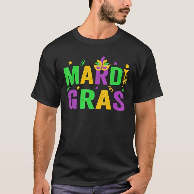 Mardi Gras Women Men Mardi Gras Kids Mardi Gras Be T-Shirt (Front)