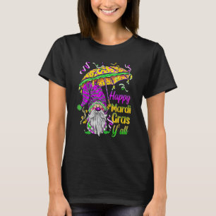 Mardi Gras Yall Gnomes Costume Carnaval Party Tee
