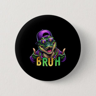 Mardigator Alligator Bruh Mardi Gras Costume Teens 6 Cm Round Badge