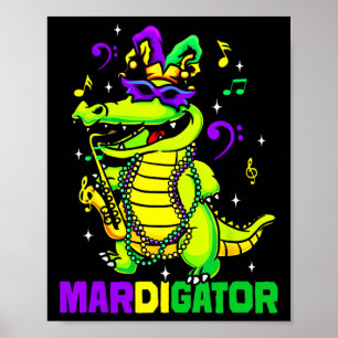 Mardigator Funny Mardi Gras Costume Men Women Kid Poster