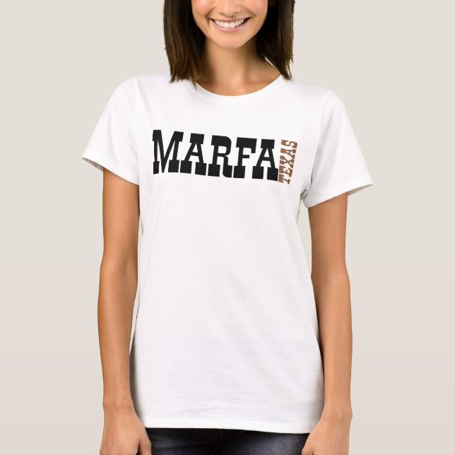 Marfa Texas T-Shirt (Front)