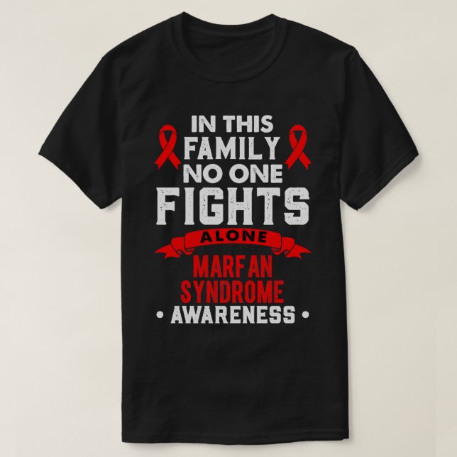Marfan Syndrome Awareness 1 T-Shirt (Design Front)