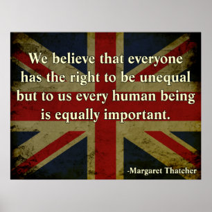 Margaret Thatcher Equality Quote Poster