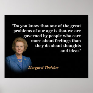 Margaret Thatcher Quote On Thoughts And Ideas Poster