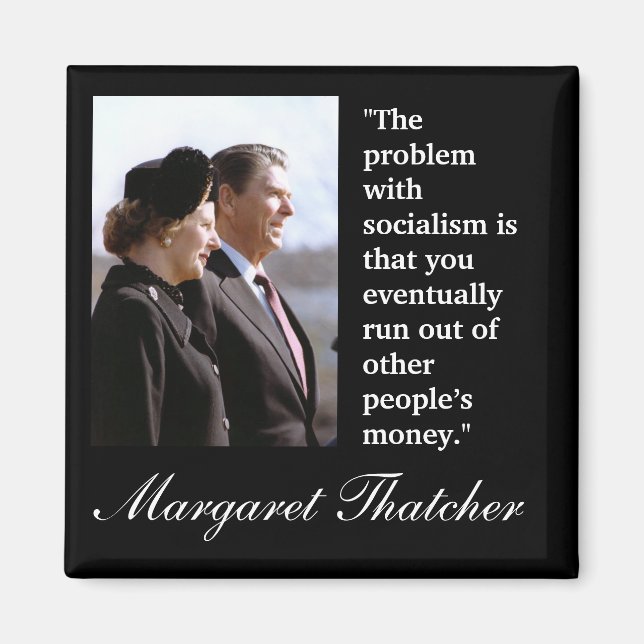 Margaret Thatcher Quote "The problem..." Magnet (Front)