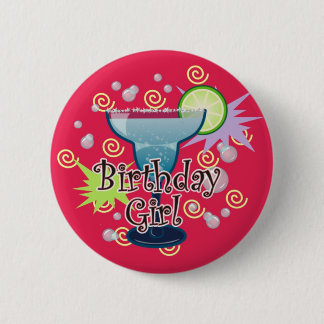 Margarita Birthday Girl 6 Cm Round Badge