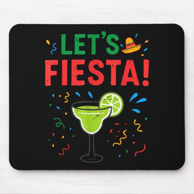 Margarita cinco mayo let fiesta funny drinking mouse pad (Front)