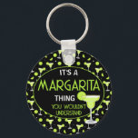 Margarita Cocktail Cute  Key Ring<br><div class="desc">Adorable cocktail themed keychain,  with the words It's A Margarita Thing You Wouldn't Understand. Alongside the text is a large green margarita cocktail. And covering the rest of the keychain is a cute green margarita cocktail pattern,  with cocktails glasses and limes.</div>