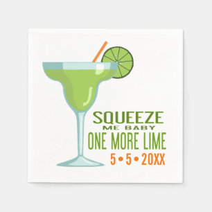 Margarita Cocktail Squeeze Me Baby One More Lime Napkin