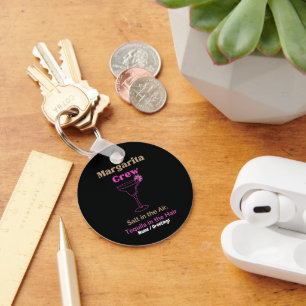 Margarita Crew Salt in the Air Tequila in the Hair Key Ring