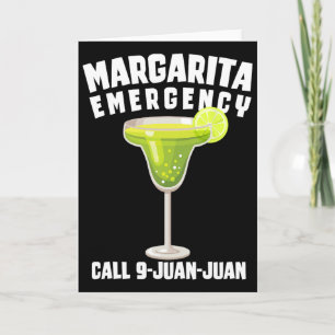Margarita Emergency Call 9 Juan Juan Funny Cinco D Card