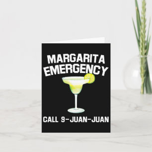 Margarita Emergency Mexican Fiesta Funny Cinco De Card