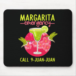 Margarita Emergency Shirt Mexican Fiesta Funny Cin Mouse Pad