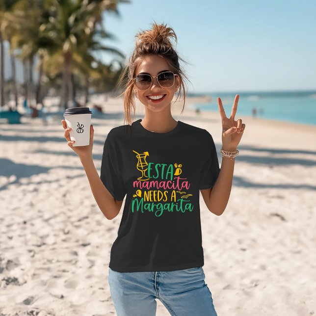 Margarita Humour "Esta Mamacita Needs A Margarita" T-Shirt (Creator Uploaded)